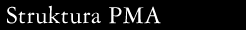 Napis: Struktura PMA