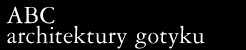 ABC architektury gotyku